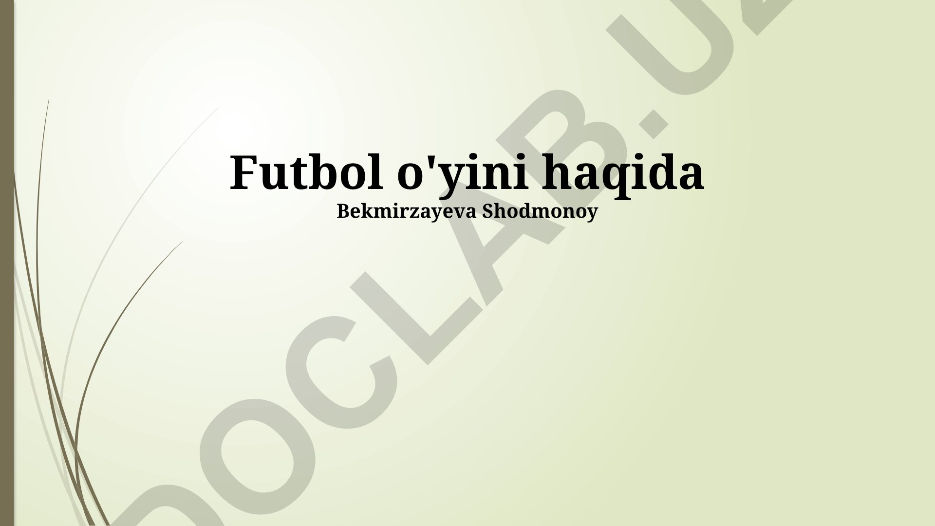 Futbol o'yini tarixi, qoidalari va ijtimoiy ta'siri