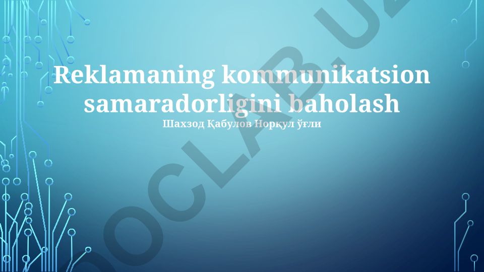 Reklamaning kommunikatsion samaradorligini baholash