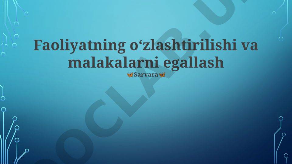 Ko'nikmalarni o'zlashtirish va ustozlikka erishish yo'llari