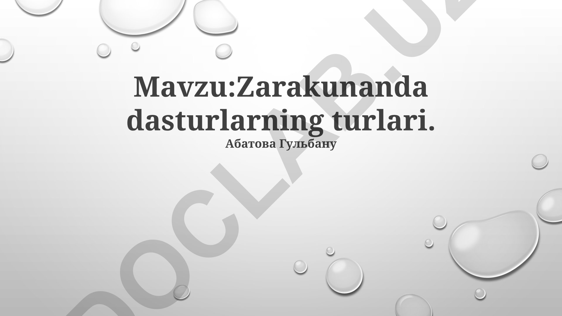 Zarakunanda dasturlarning turlari
