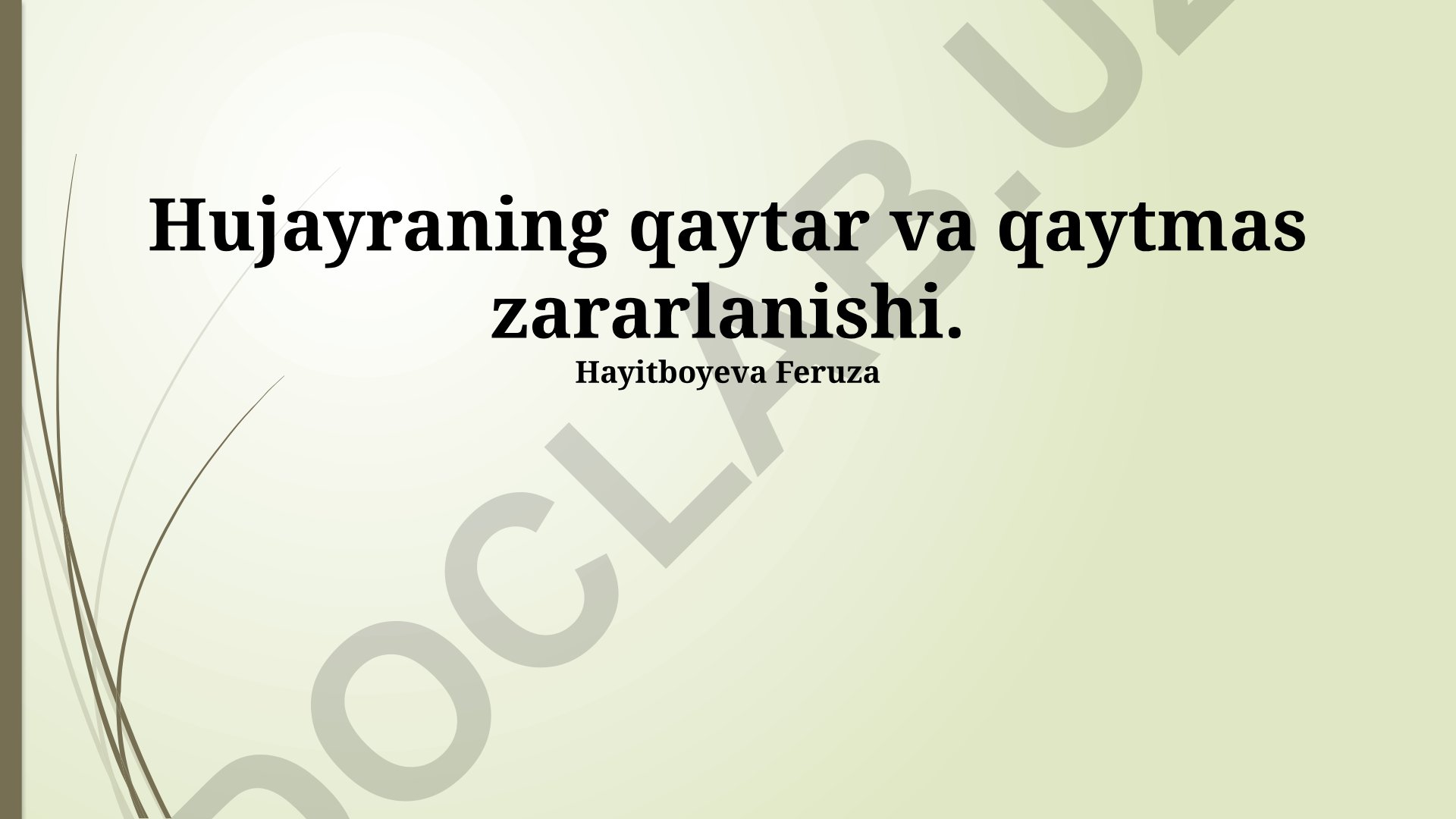 Hujayraning qaytar va qaytmas zararlanishi