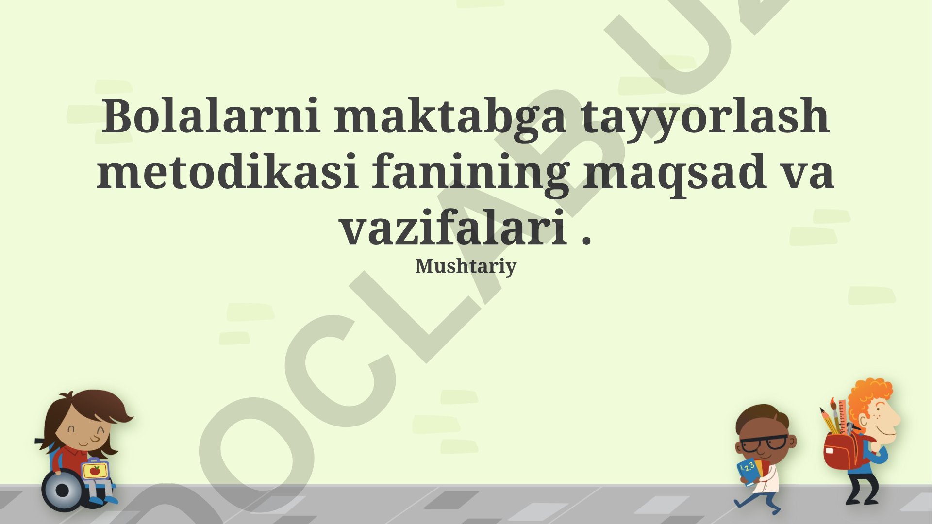 Bolalarni maktabga tayyorlash metodikasi fanining maqsad va vazifalari