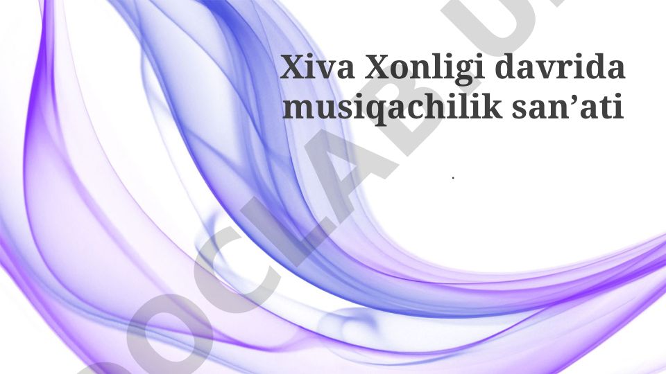 Xiva Xonligi davrida musiqachilik sanʼati