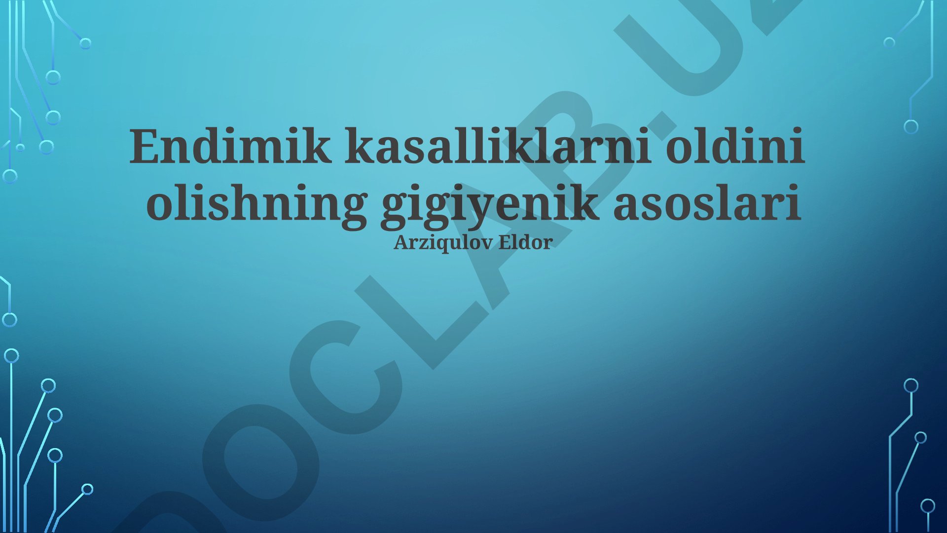 Endemik kasalliklarni oldini olishning gigiyenik asoslari