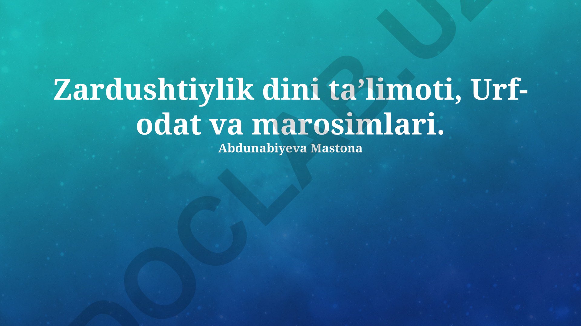 Zardushtiylik dini taʼlimoti, urf-odat va marosimlari
