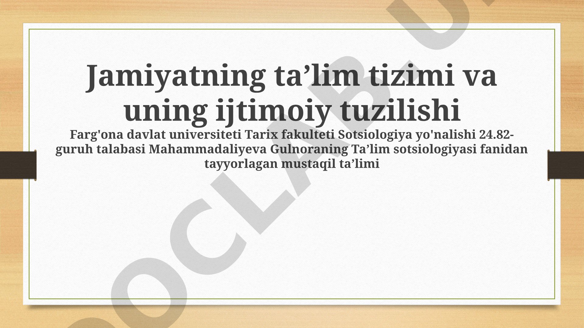 Jamiyatning taʼlim tizimi va uning ijtimoiy tuzilishi