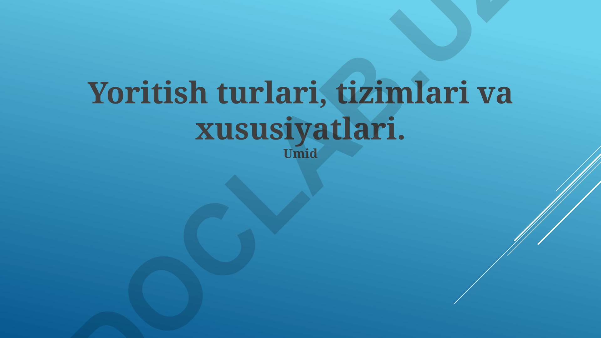 Yoritish tizimlari, turlari va xususiyatlari