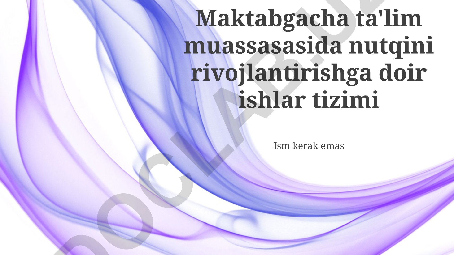 Maktabgacha ta'lim muassasalarida nutq rivojlanishi tizimi
