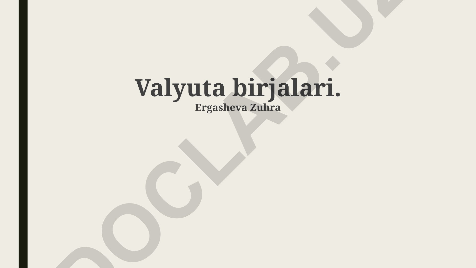 Valyuta birjalari va ayirboshlash tizimlari