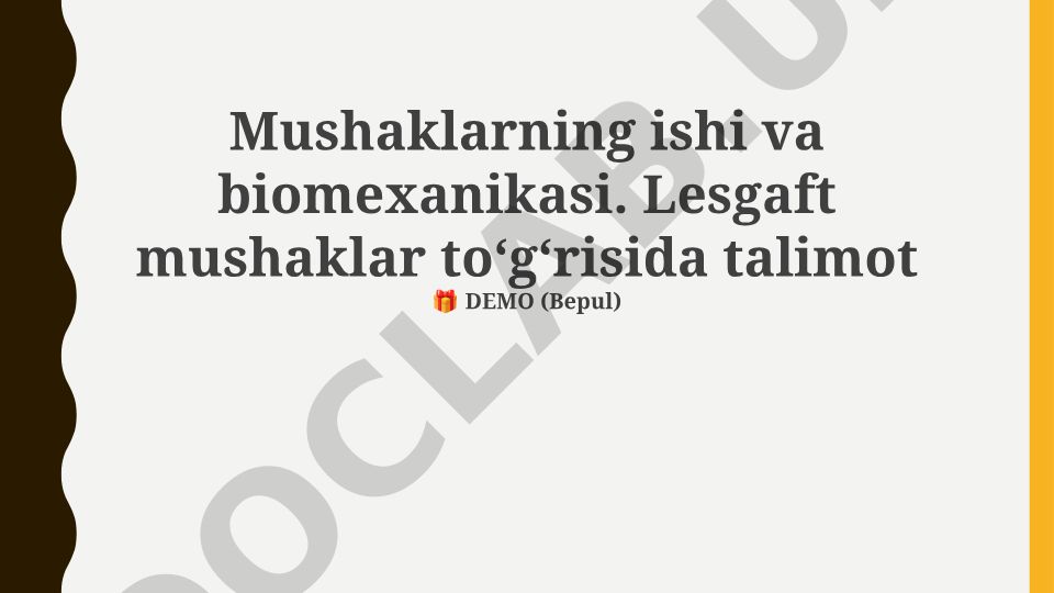 Mushaklarning ishi va biomexanikasi