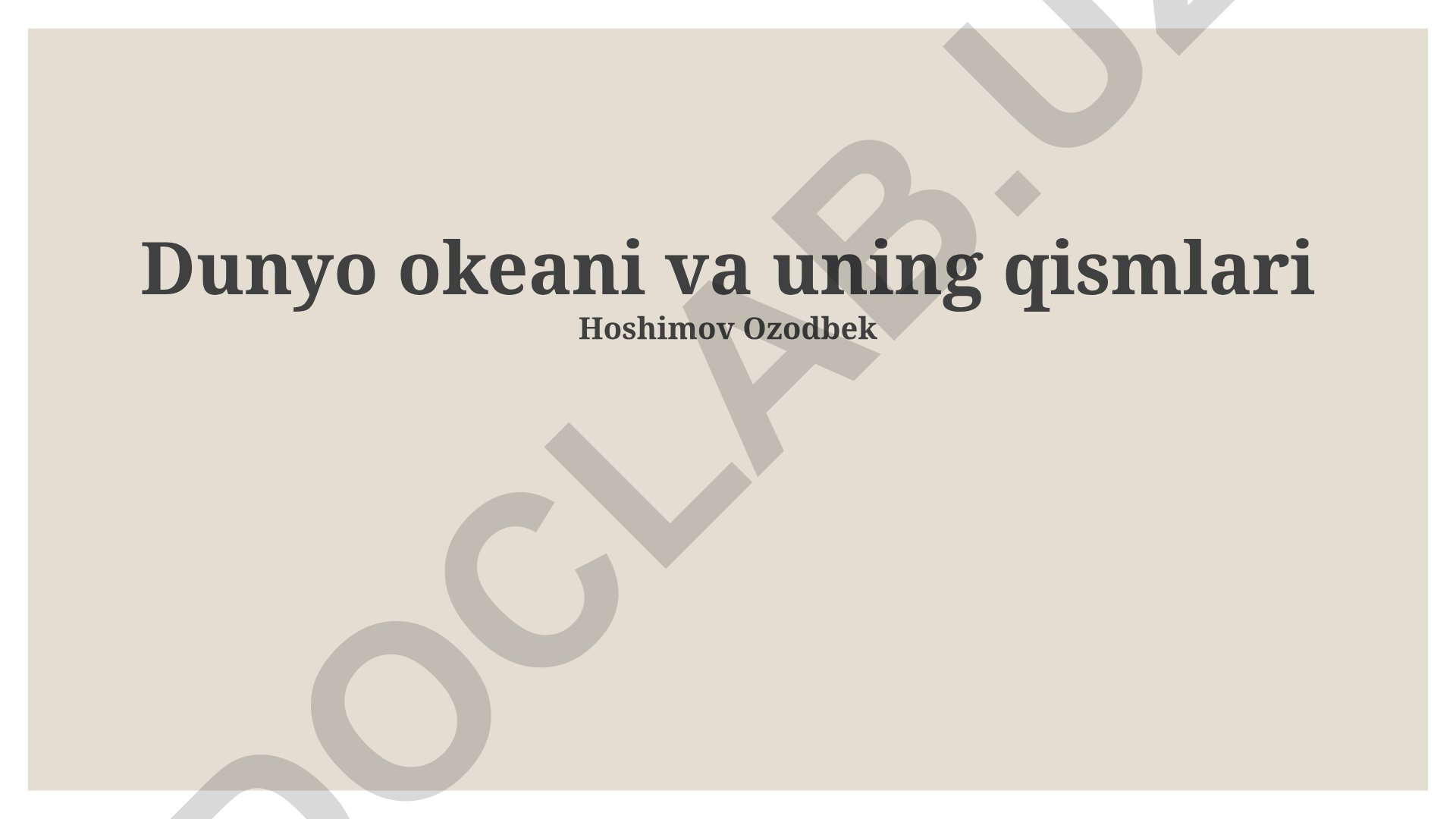 Dunyo okeani va uning qismlari