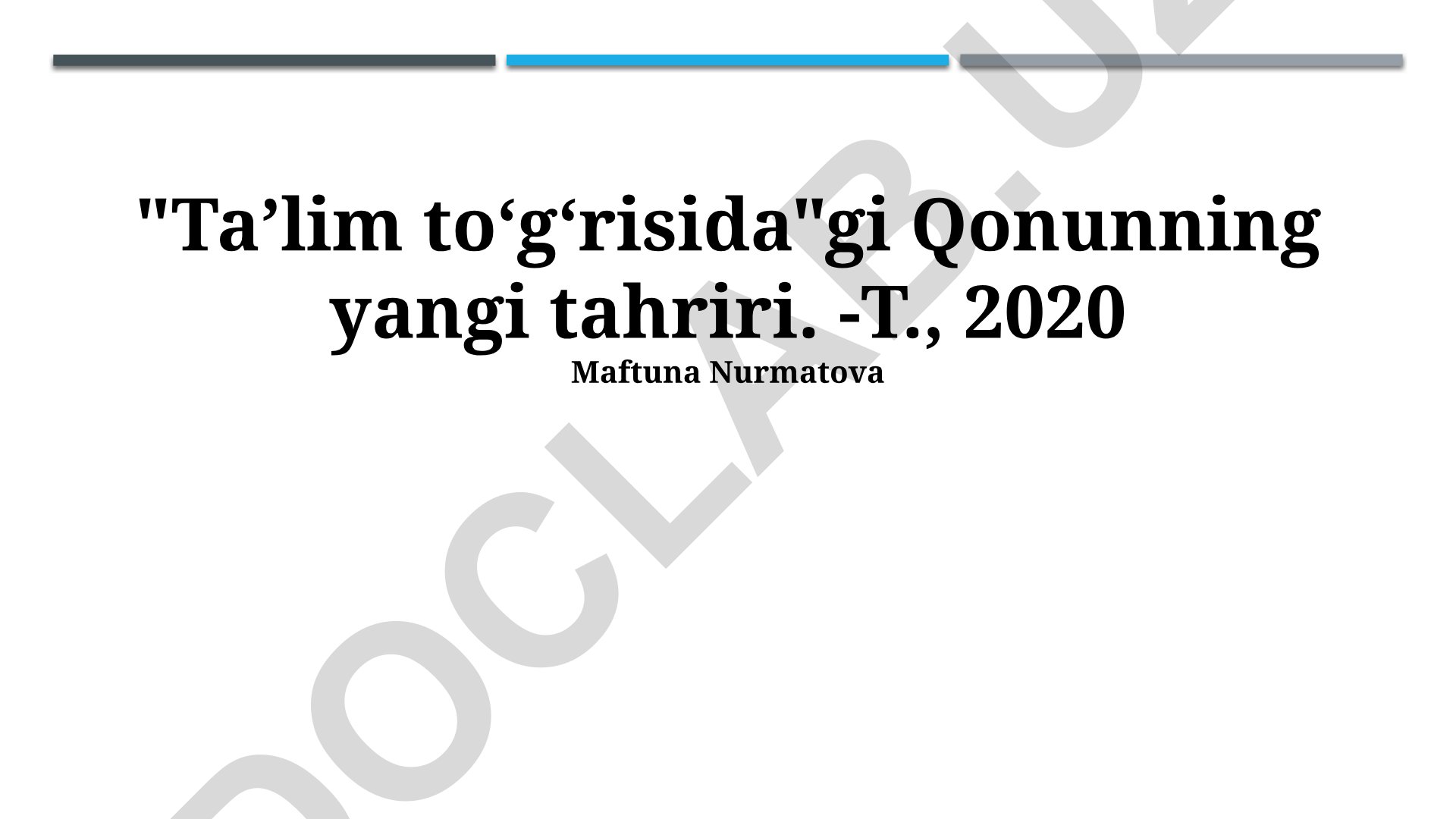 Taʼlim toʻgʻrisida gi Qonunning yangi tahriri