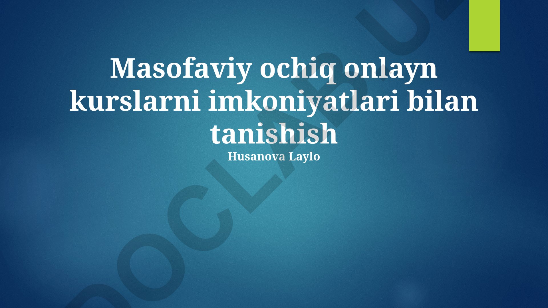 Masofaviy ochiq onlayn kurslarning imkoniyatlari va ta'siri
