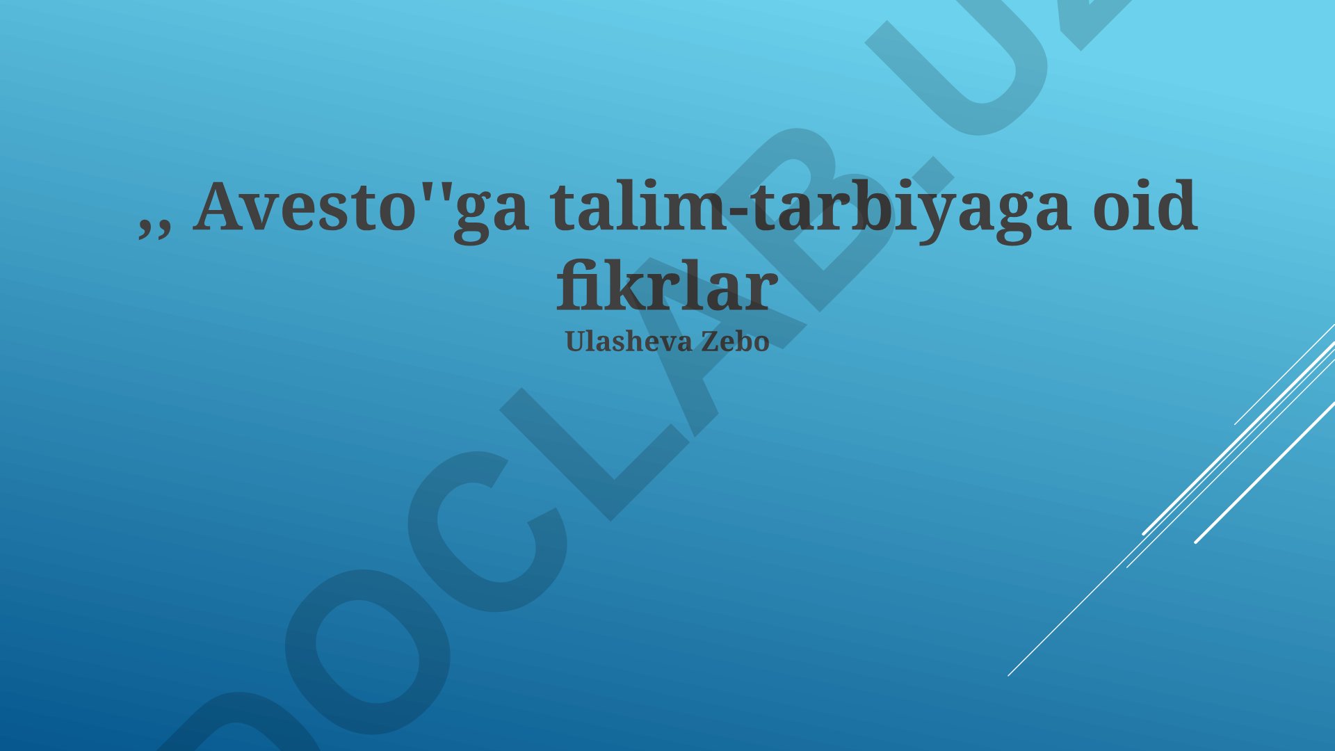 Avestoda ta'lim-tarbiya tamoyillari va ularning zamonaviy ahamiyati