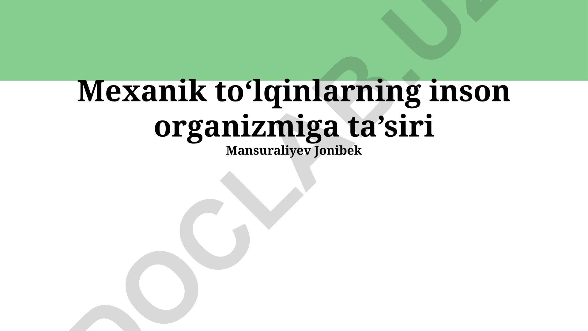 Mexanik toʻlqinlarning inson organizmiga ta'siri