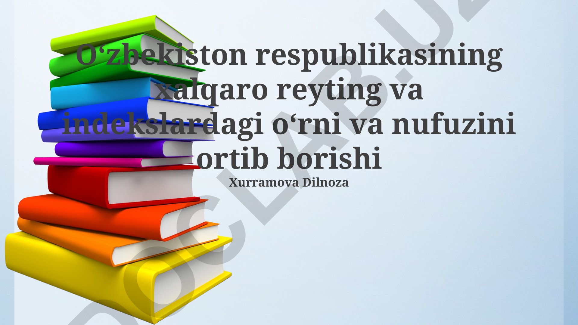 Oʻzbekistonning xalqaro reyting va indekslardagi oʻrni va nufuzi