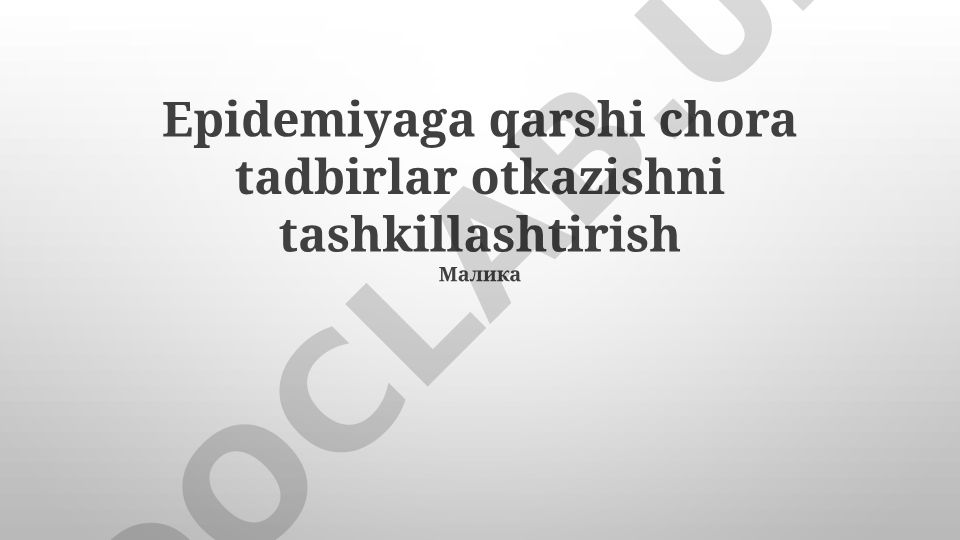 Epidemiyaga qarshi chora tadbirlar tashkil etish va boshqarish