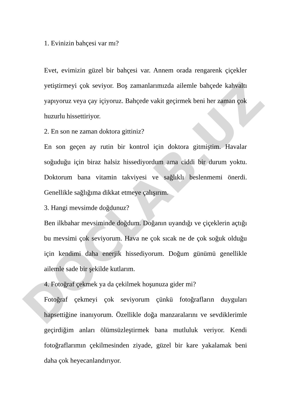 Ev, sağlık, mevsimler ve fotoğrafçılık hakkında sorular
