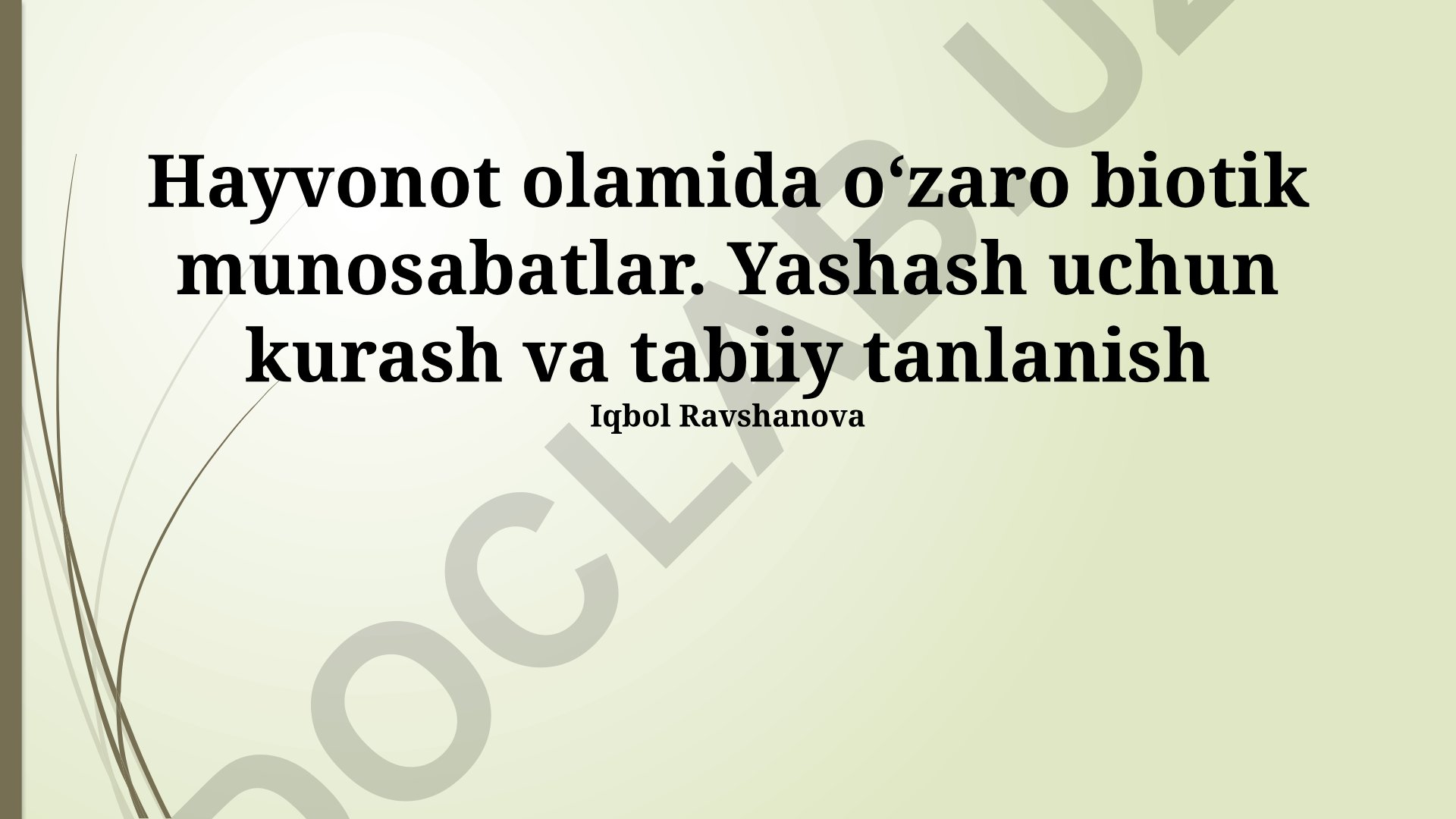 Hayvonot olamida oʻzaro biotik munosabatlar va tabiiy tanlanish