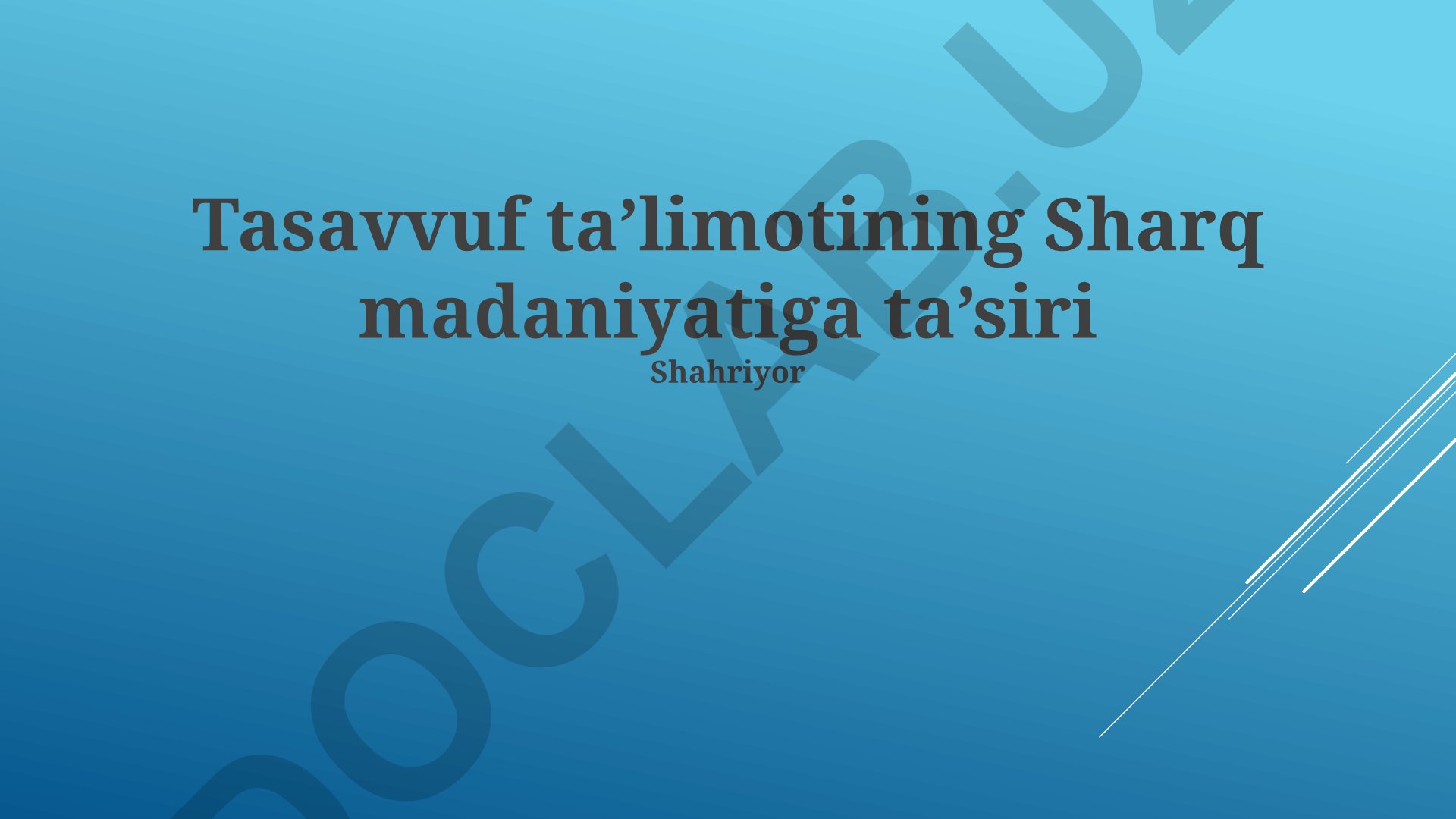 Tasavvuf taʼlimotining Sharq madaniyatiga ta’siri