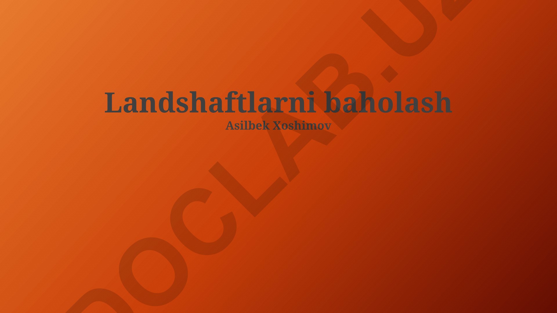 Landshaftlarni baholash va boshqarish