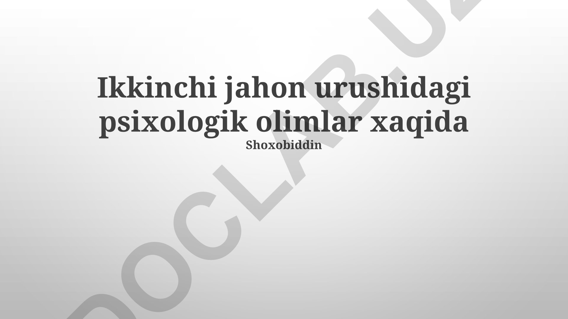 Ikkinchi jahon urushidagi psixologik olimlar