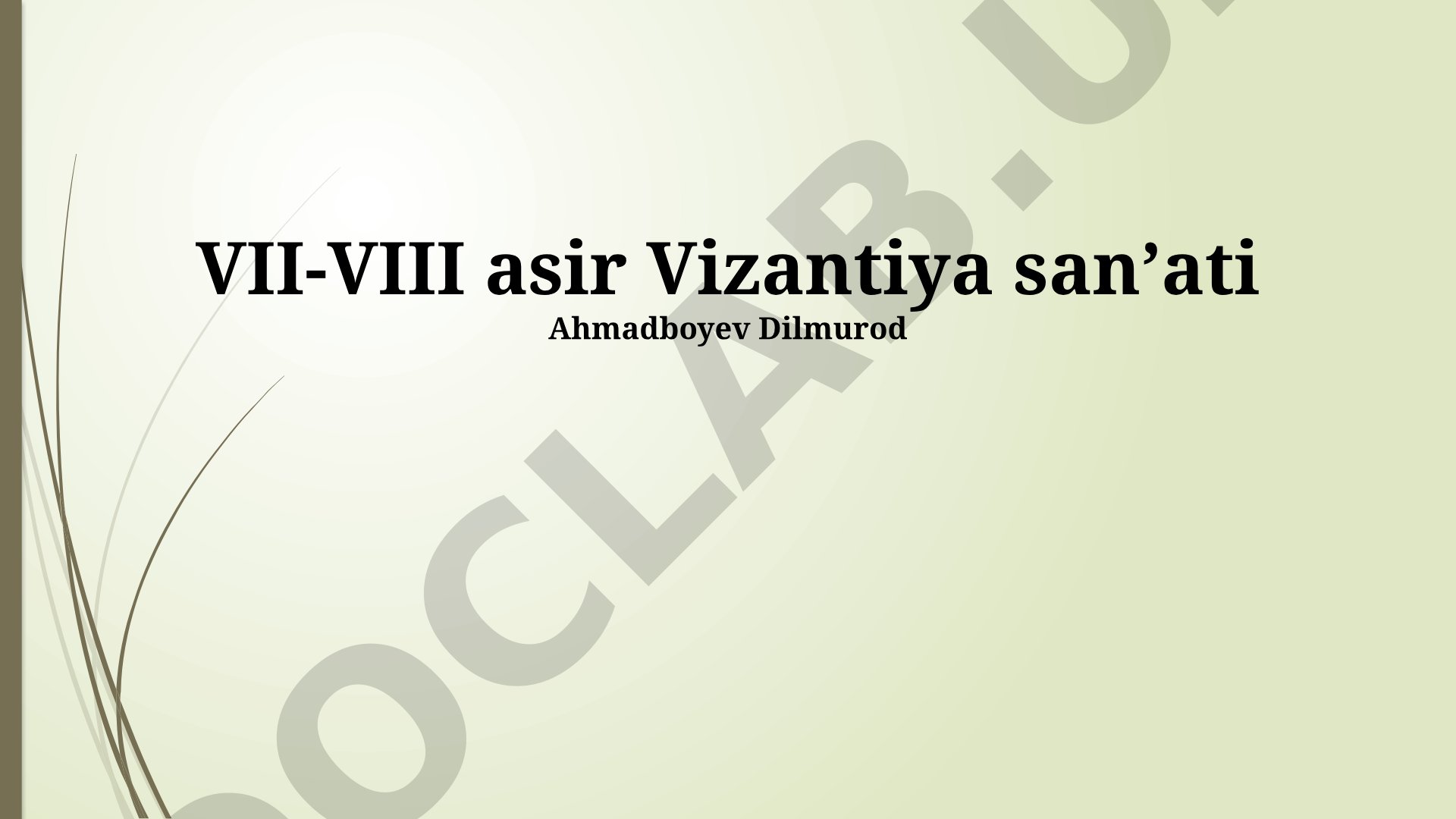 VII-VIII asr Vizantiya san'ati