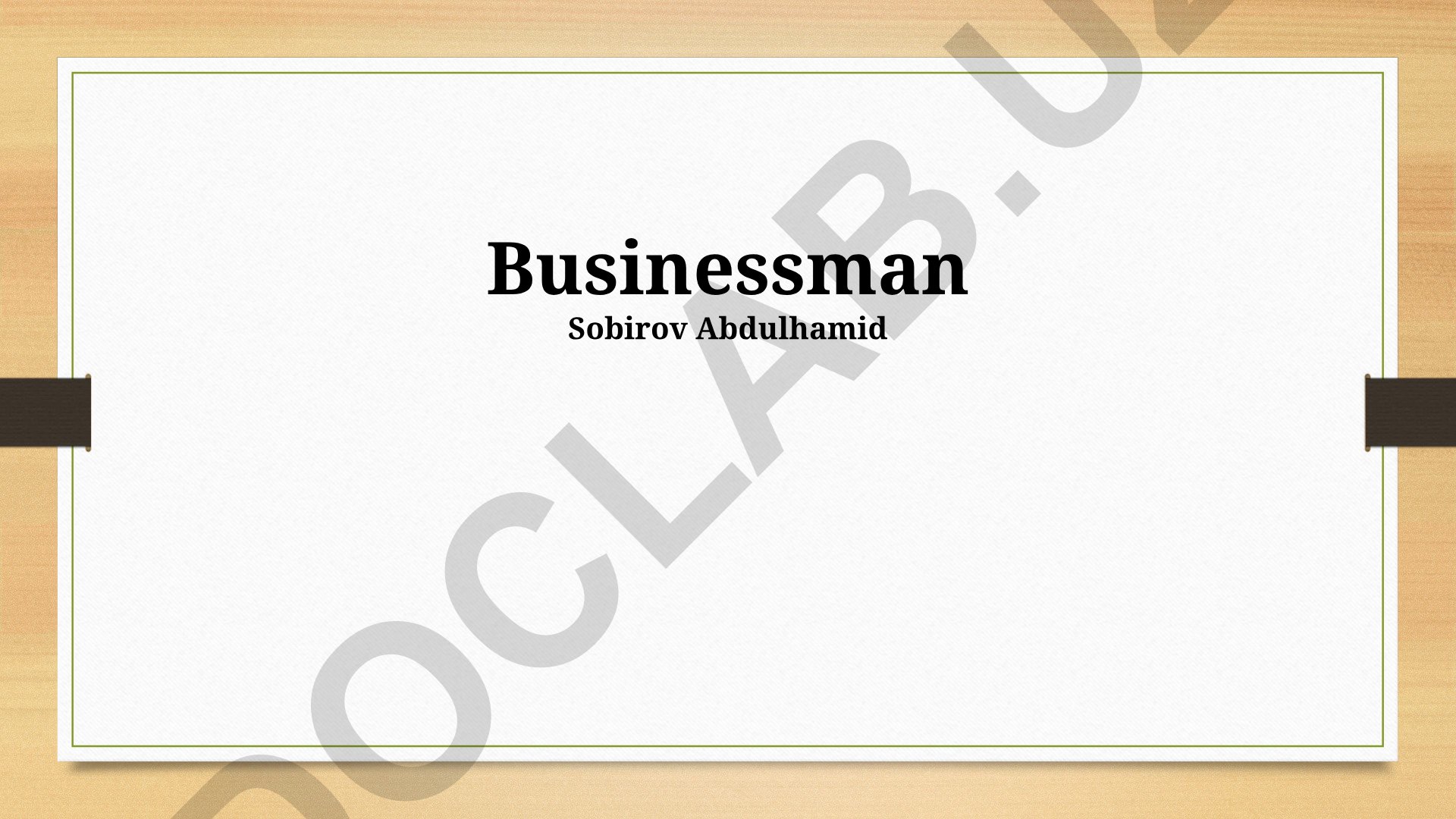 The Businessman's Landscape, Challenges, and Strategies for Success