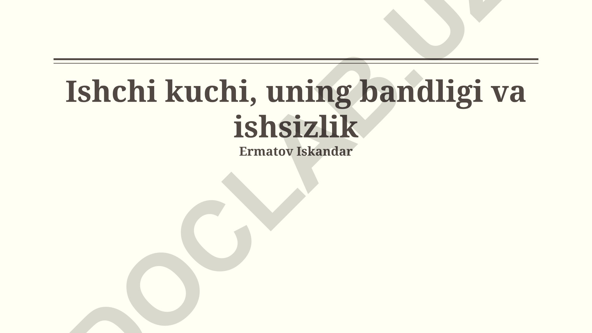 Ishchi kuchi, bandlik va ishsizlik