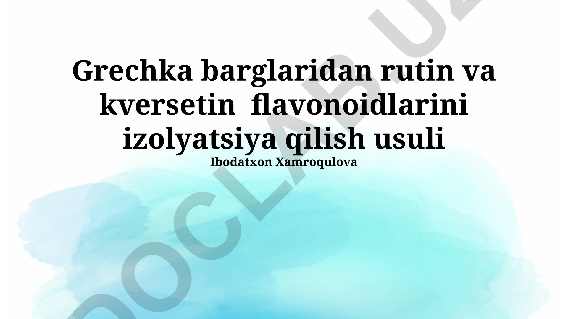 Grechka barglaridan rutin va kversetin flavonoidlarini izolyatsiya qilish usuli