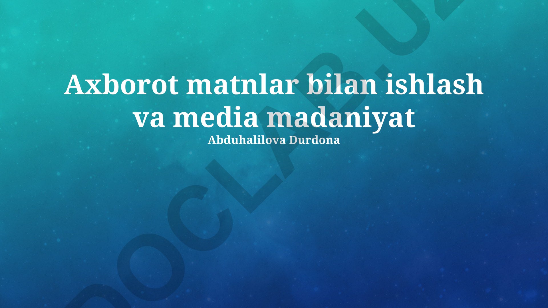 Axborot matnlar bilan ishlash va media madaniyat