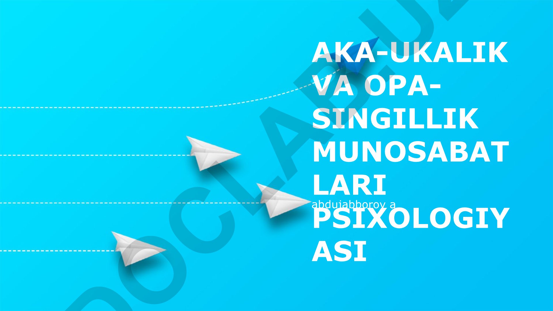 Aka-uka va opa-singil munosabatlarining psixologiyasi