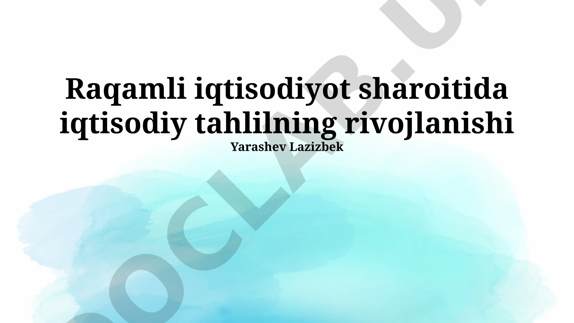 Raqamli iqtisodiyot sharoitida iqtisodiy tahlilning rivojlanishi