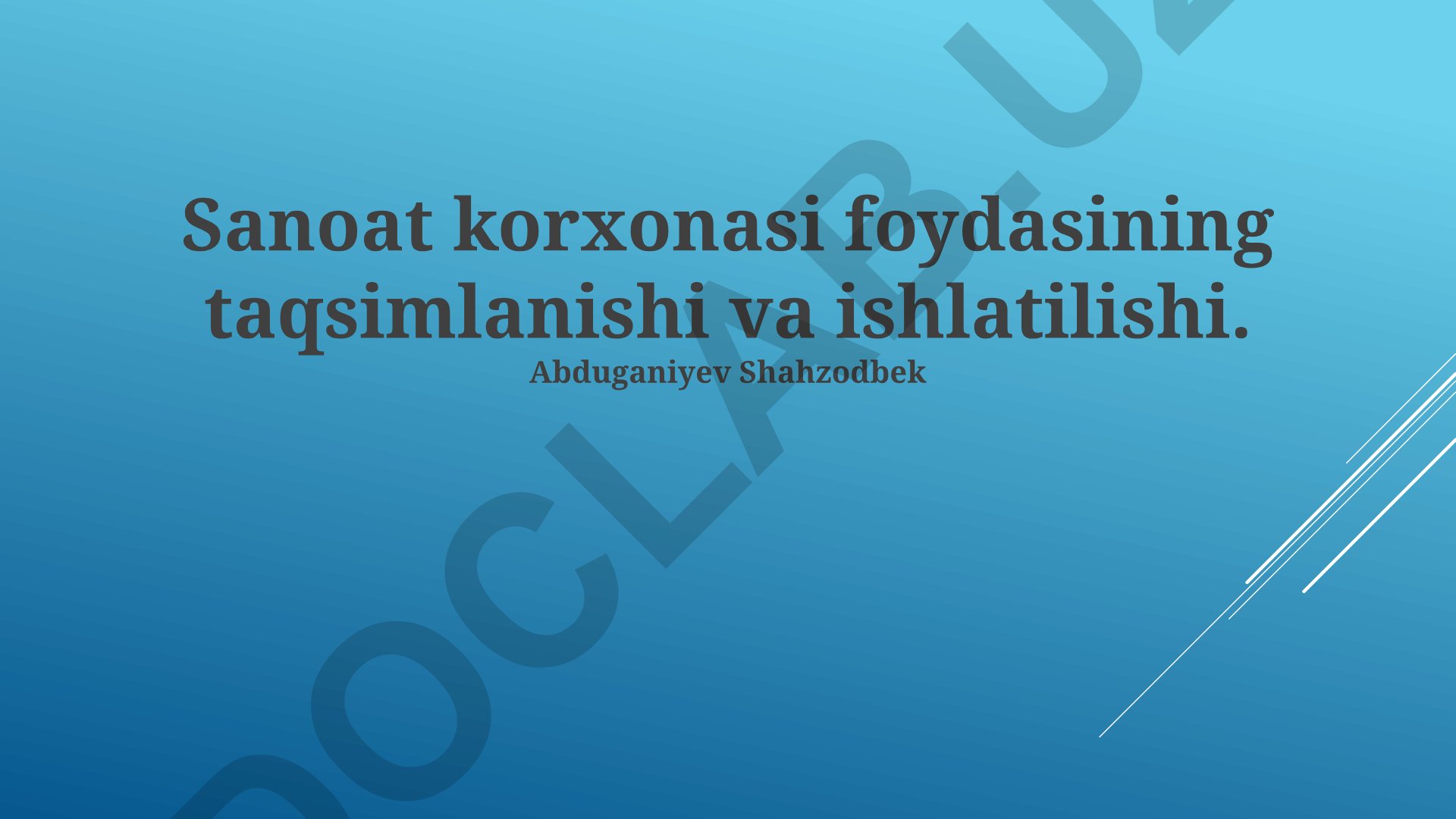 Sanoat korxonasi foydasining taqsimlanishi va ishlatilishi