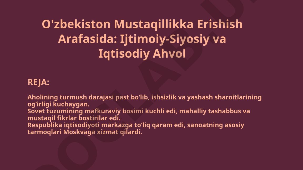 O'zbekiston Mustaqillikka Erishish Arafasida: Ijtimoiy-Siyosiy va Iqtisodiy Ahvol