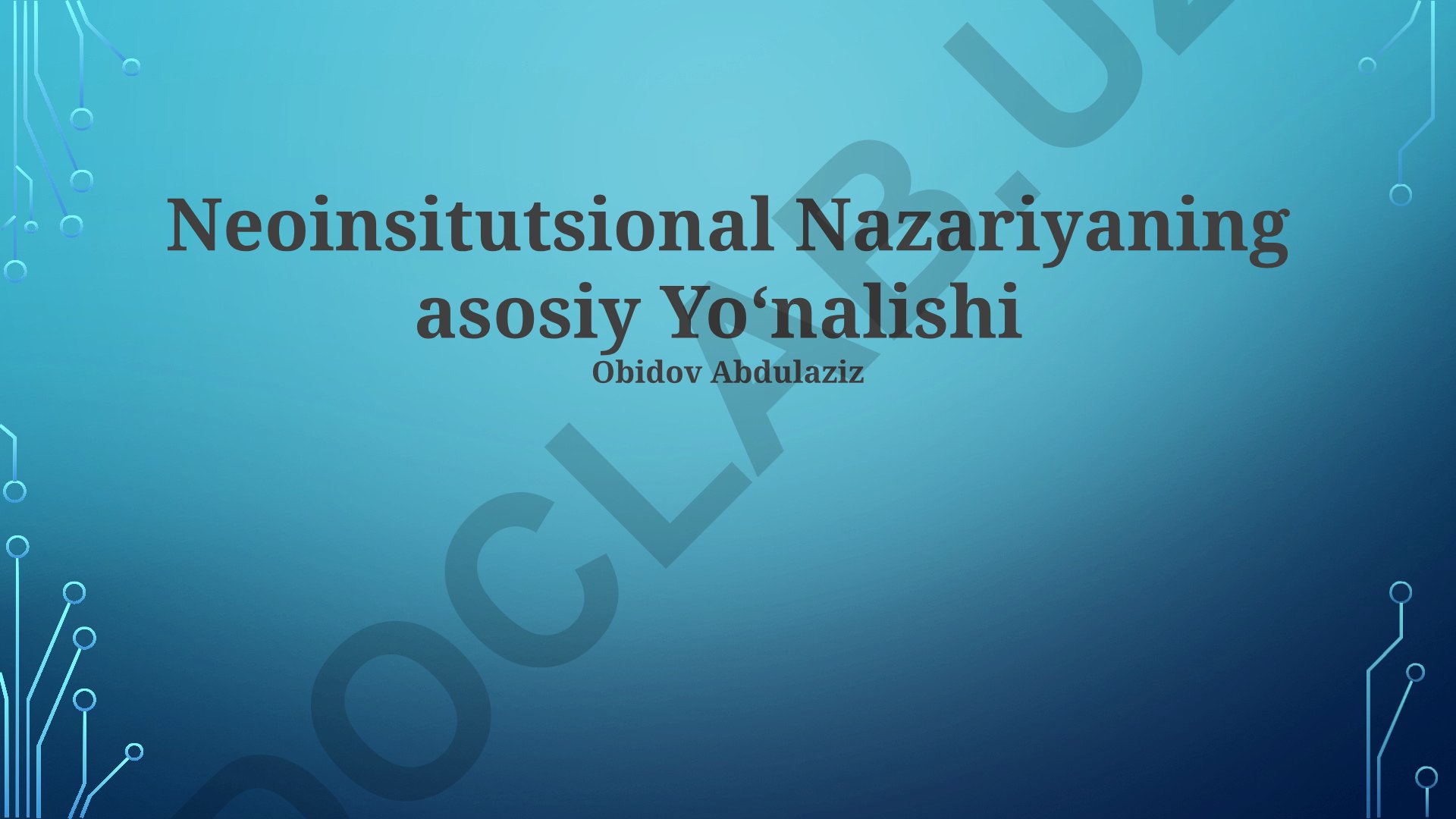 Neoinsitutsional nazariyaning asosiy yo'nalishlari va muassasaviy izomorfizm