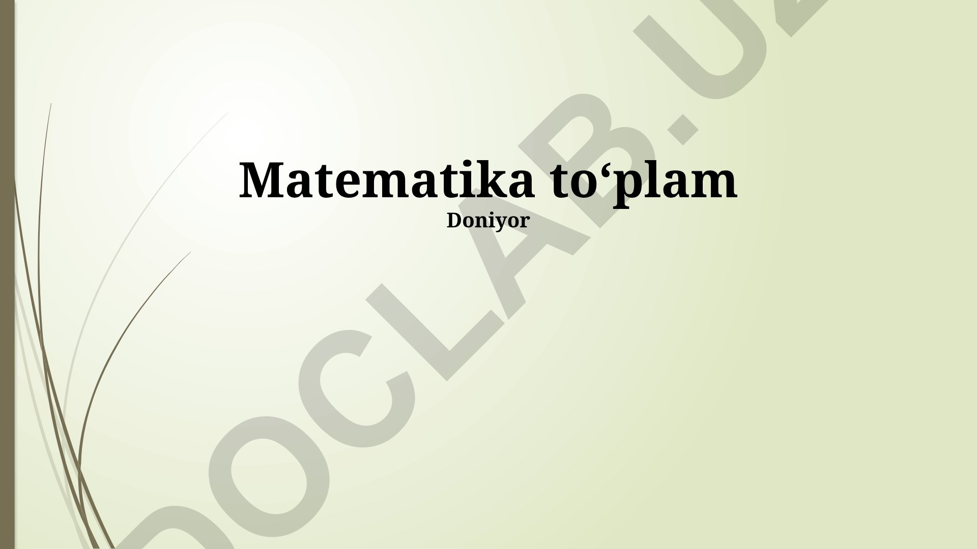 Matematika toʻplami: algebra, geometriya va trigonometriya