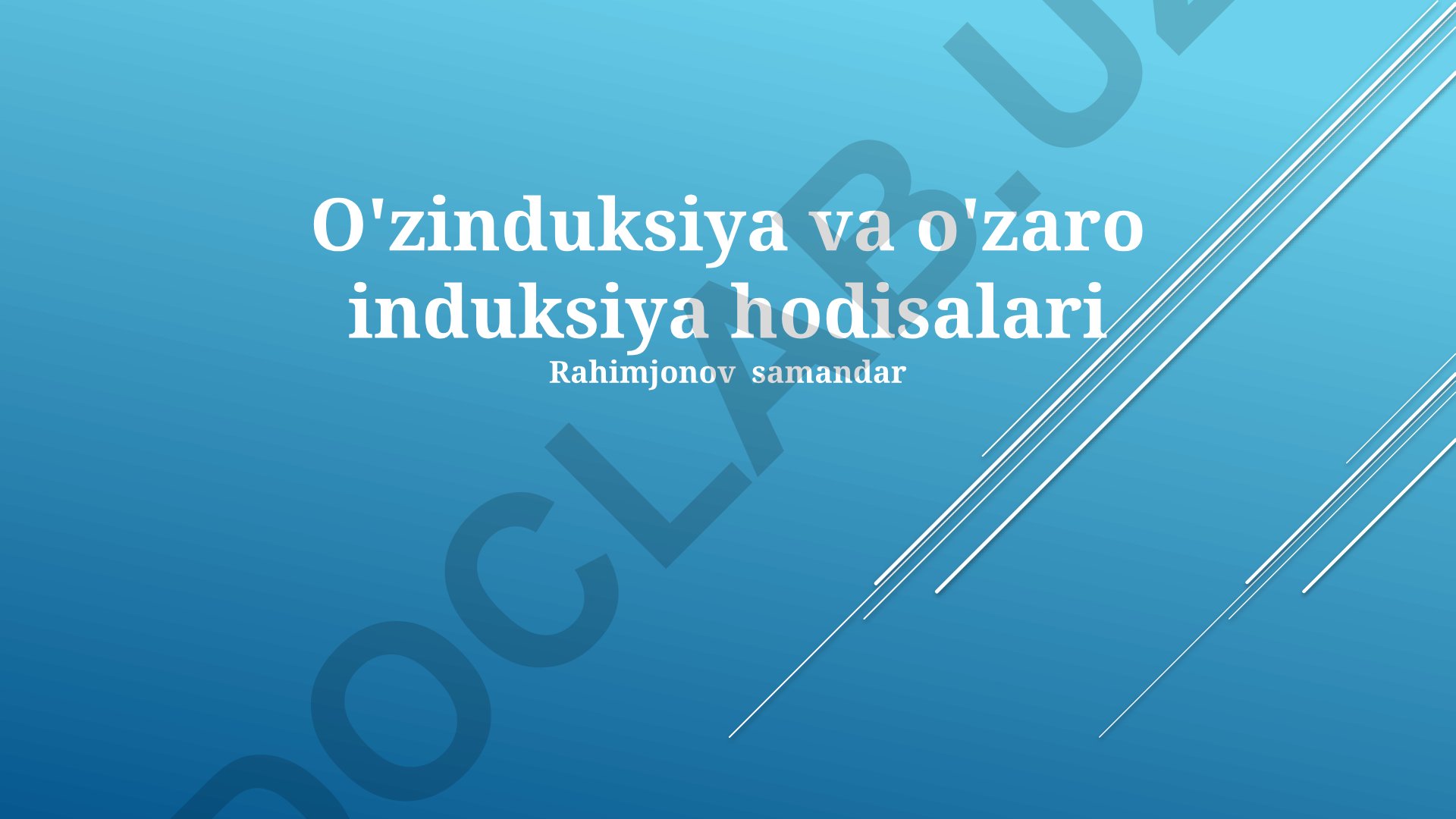 O'zinduksiya va o'zaro induksiya hodisalari