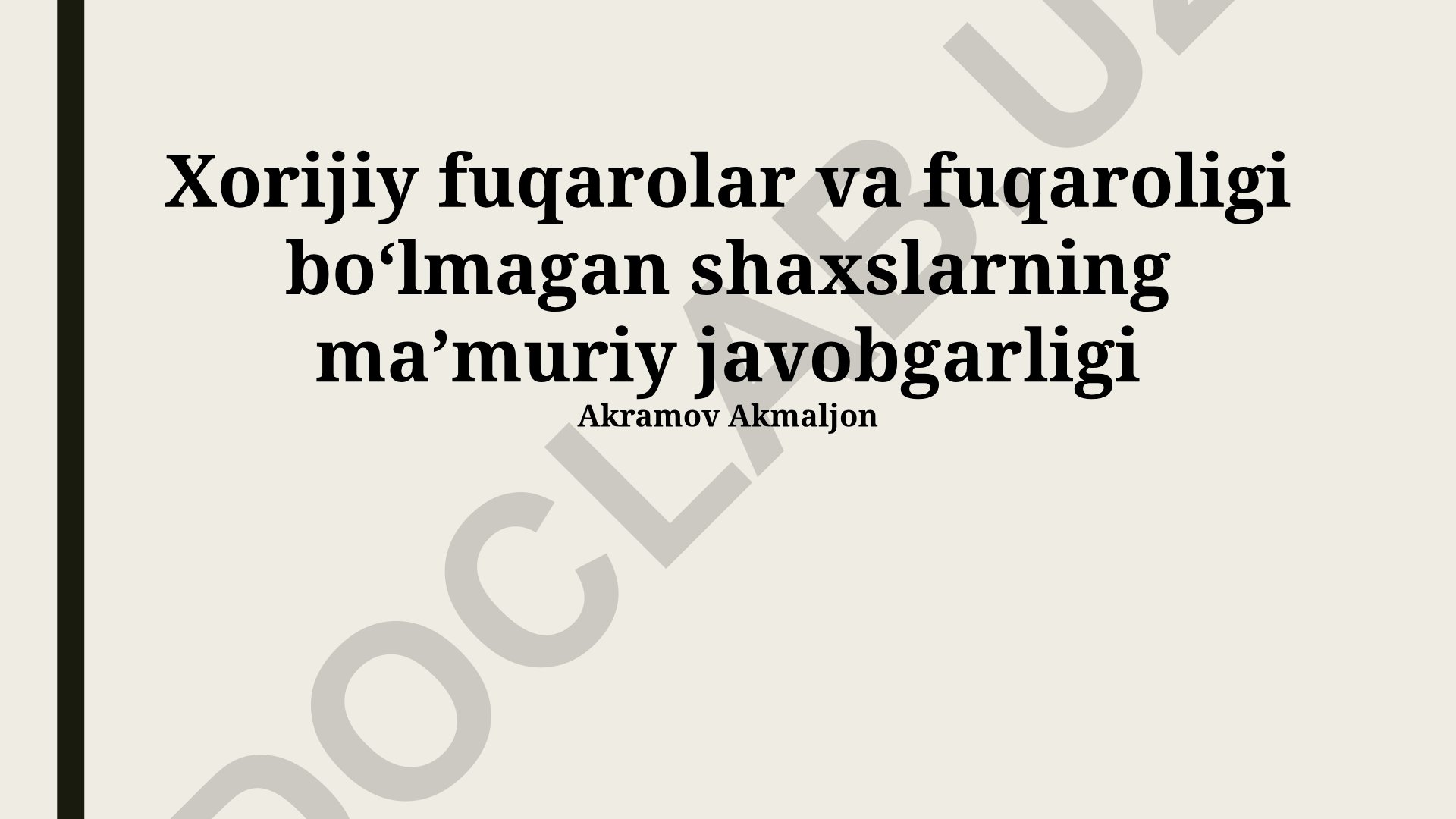 Xorijiy fuqarolar va fuqaroligi boʻlmagan shaxslarning maʼmuriy javobgarligi