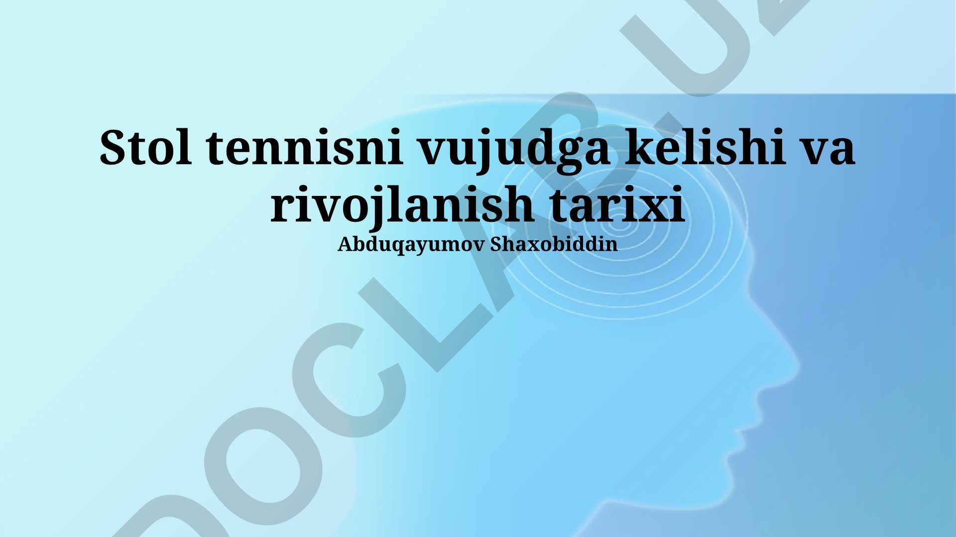Stol tennisni vujudga kelishi va rivojlanish tarixi