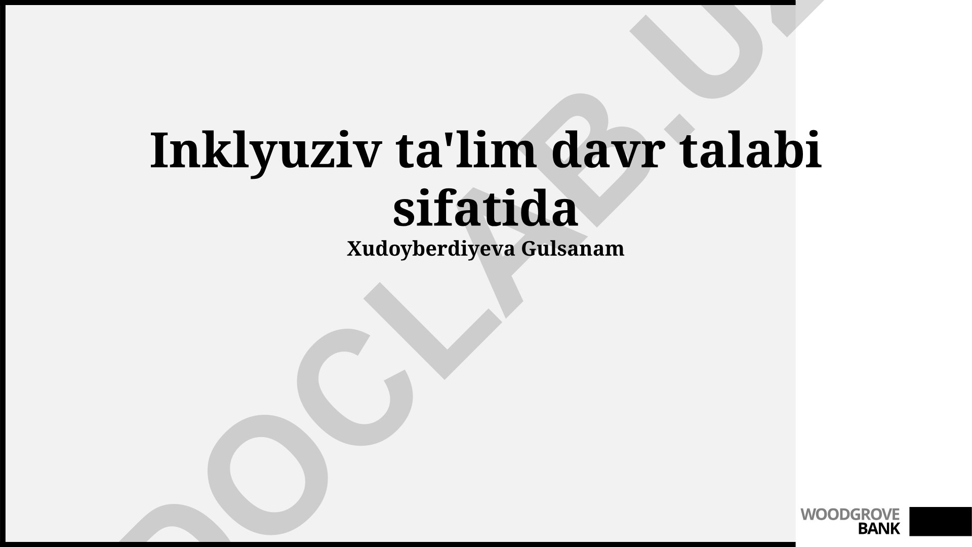 Inklyuziv ta'limning zamon talabi sifatida afzalliklari va amalga oshirish yo'llari