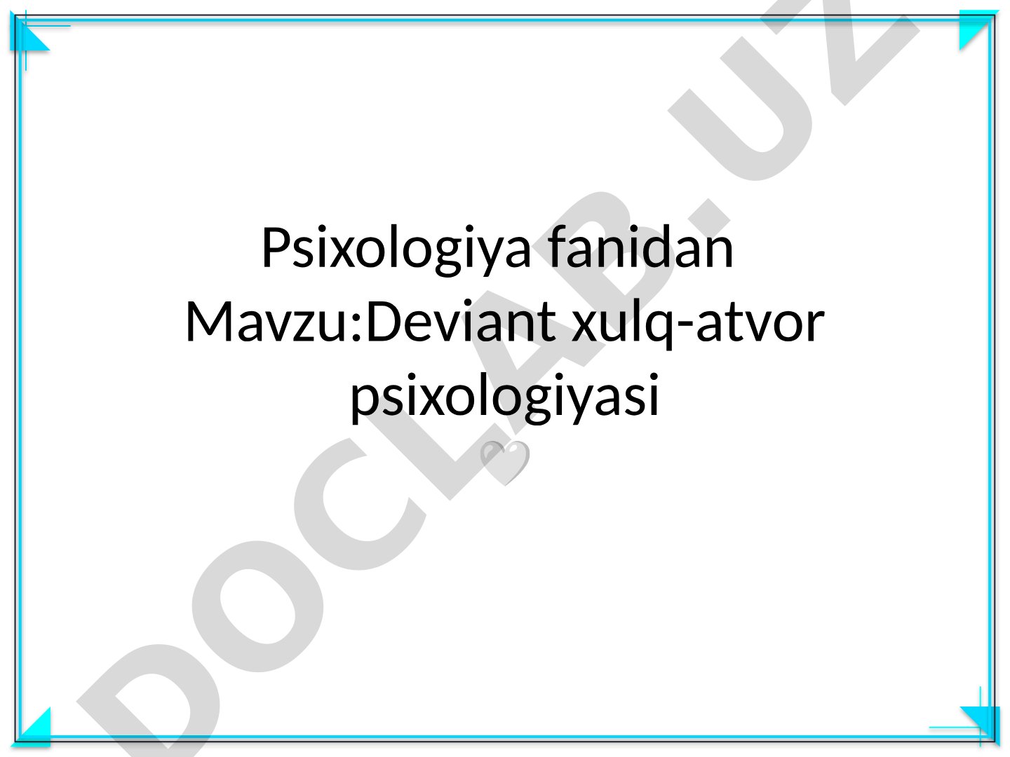 Deviant xulq-atvor psixologiyasi