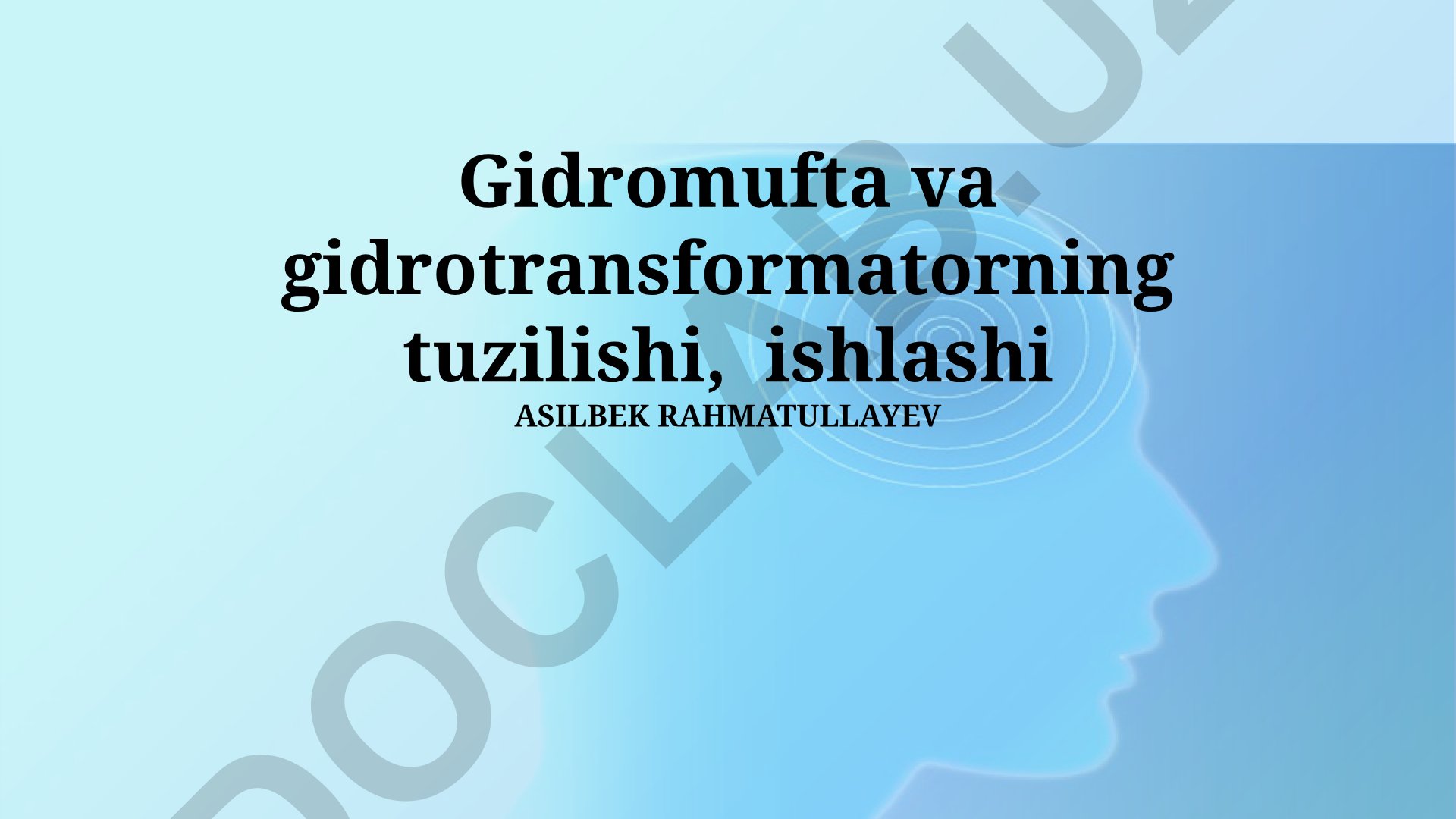 Gidromufta va gidrotransformatorning tuzilishi, ishlashi
