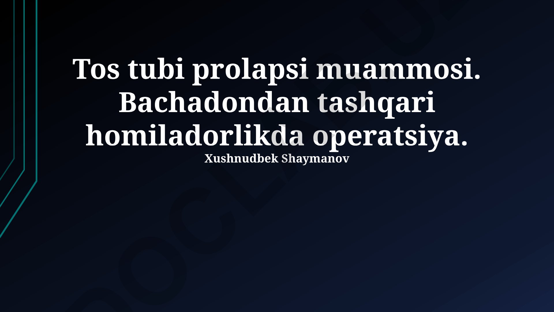Bachadon tashqarisidagi homiladorlik va tubaning prolapsi