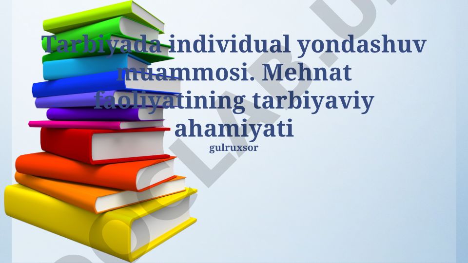 Tarbiyada individual yondashuv va mehnat faoliyatining integratsiyasi