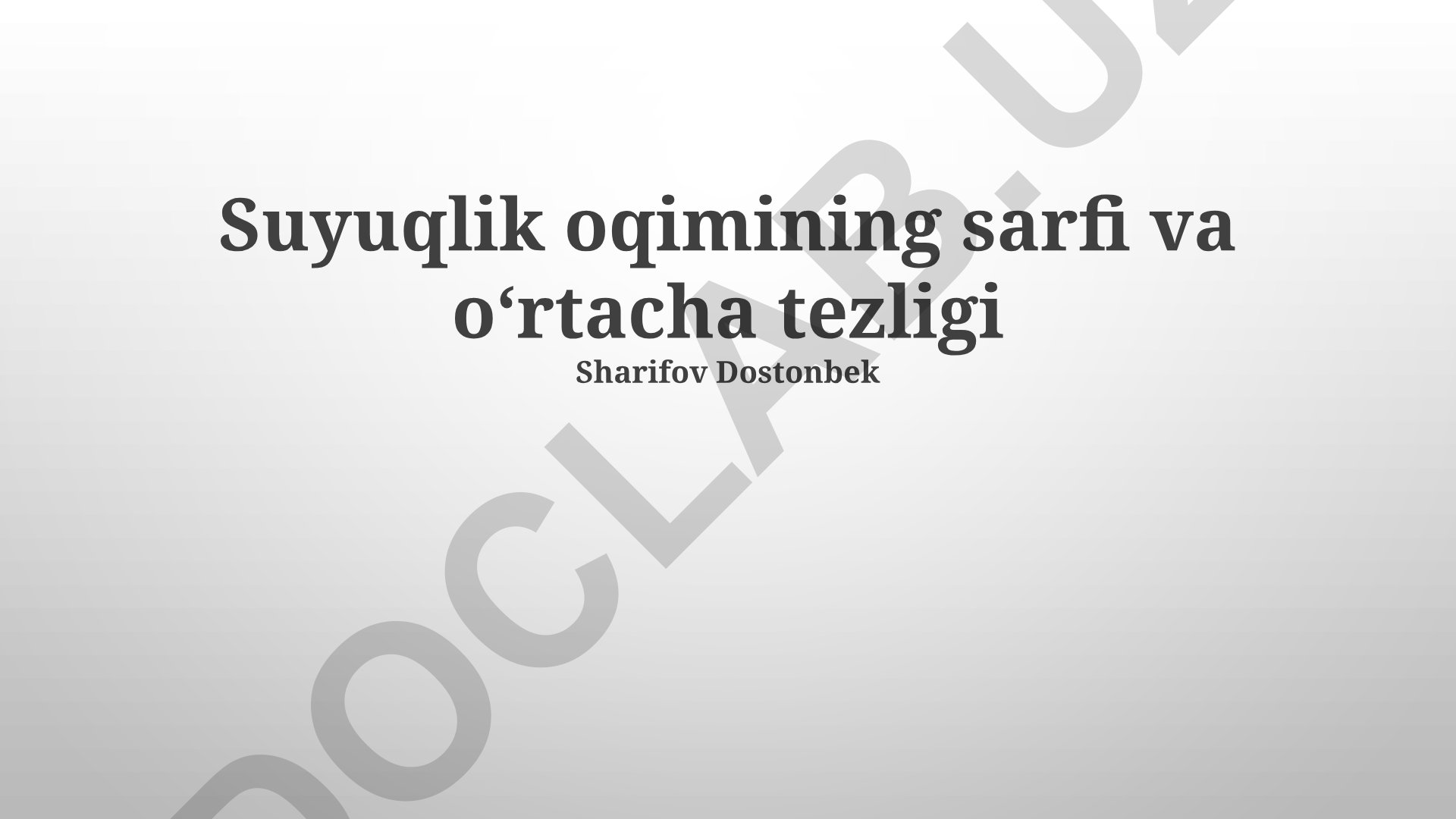 Suyuqlik oqimining sarfi va oʻrtacha tezligi
