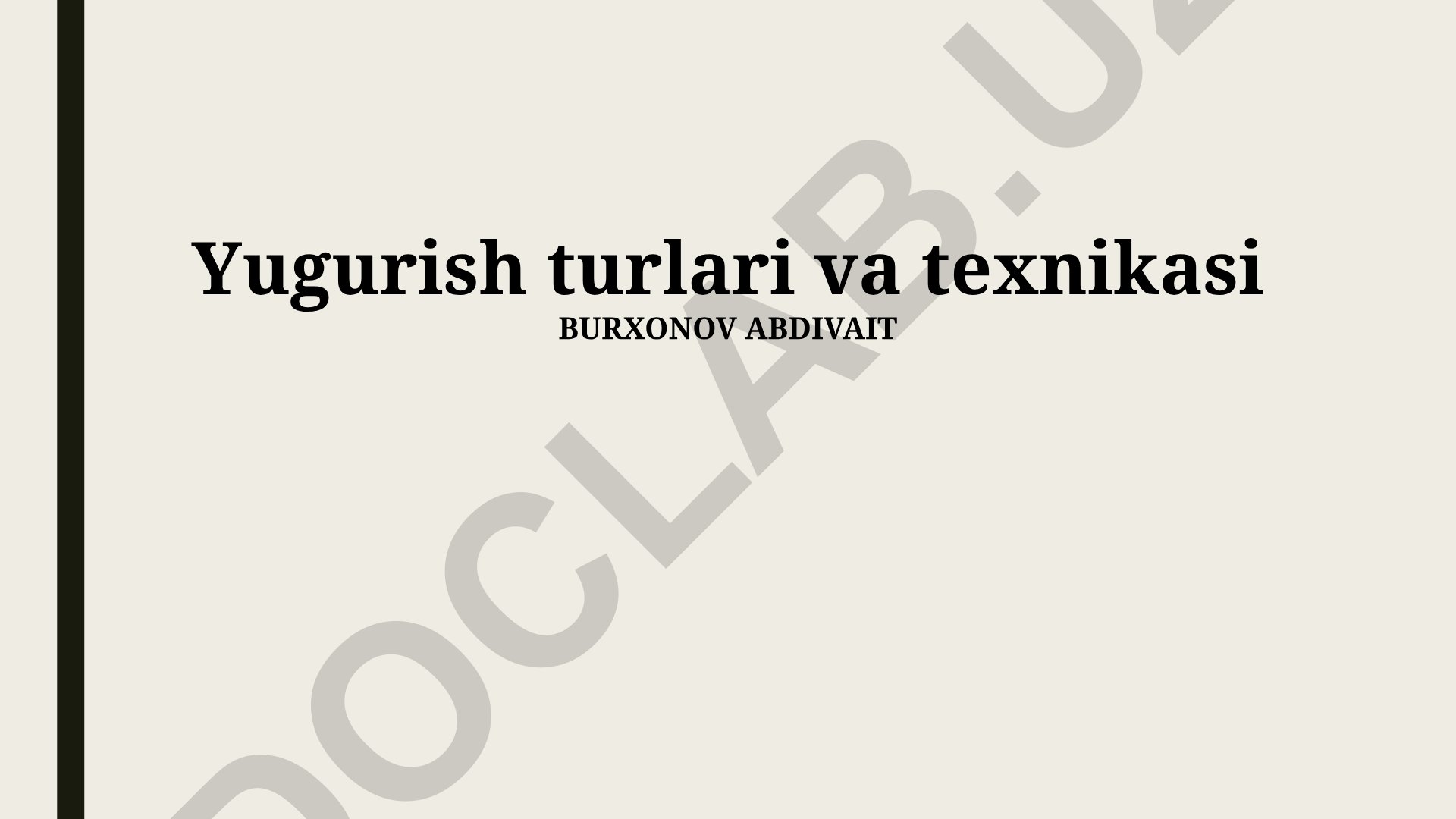 Yugurish turlari va texnikasi