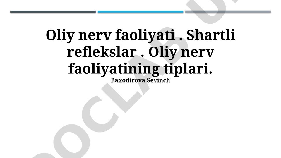 Oliy nerv faoliyati va shartli reflekslar
