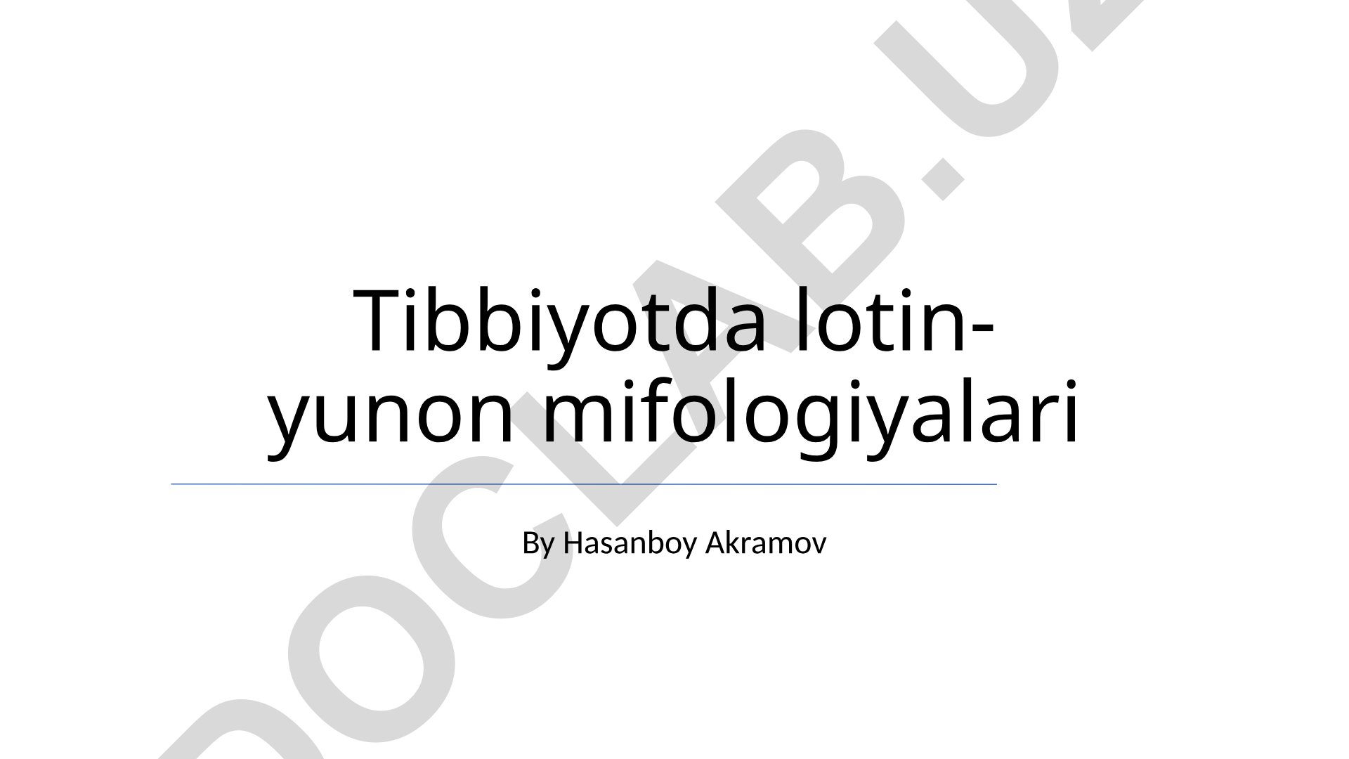 Tibbiyotda lotin-yunon mifologiyalari