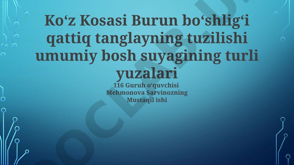 Ko'z kosasi, burun bo'shlig'i va qattiq tanglayning tuzilishi